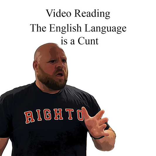 Video Reading - The English Language Is A Cunt